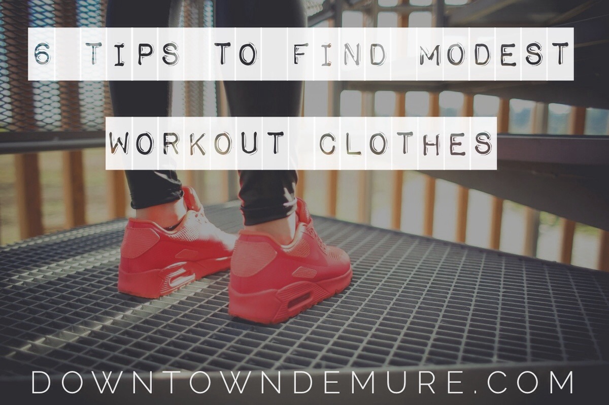 6 Tips to Find Modest Workout Clothing