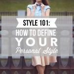 How to Find and Define Your Personal Style - Downtown Demure